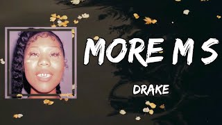 Drake - More Ms (Lyrics)
