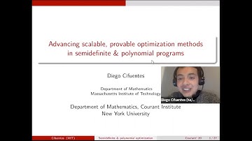 Diego Cifuentes (MIT): Advancing scalable, provable optimization methods in semidefinite programs