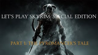 I HATE MAGES | Let's Play Skyrim | The Pyromancer's Saga | Part 9