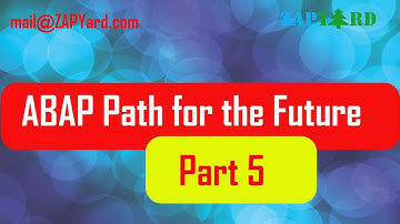 ABAP Path for the Future - Part 5