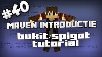 MAVEN INTRODUCTIE #40 | BUKKIT PLUGIN TUTORIAL