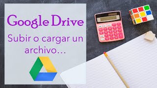 Subir un archivo a Google Drive