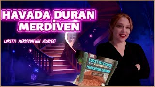 Dünyanın Çözemediği 150 Yıllık Gizem Çivisiz Merdiven Loretto Şapelinin Sırrı