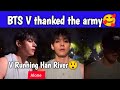 Bts v thanked the army, v running han river alone