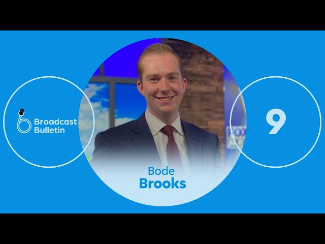 EP9 | Bode Brooks: First Hire for an Upstart Newsroom - Broadcast Bulletin