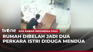 Curiga Istri Mendua, Suami Nekat Belah Rumah Akip Tvone