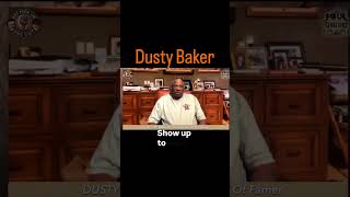 Dusty Baker  #coachable