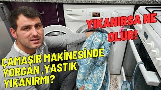 Çamaşır makinesinde YORGAN yıkanırmı? Yıkanırsa ne olur!