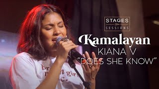 Kiana V - 'Does She Know' Live at Kamalayan