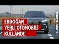 Erdoğan Yerli Otomobili Kullandı! İşte Yerli Otomobilin İlk Sürüşü!