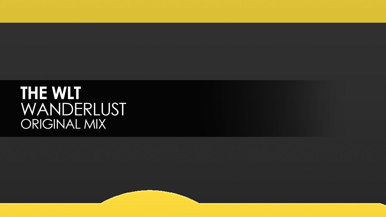 The WLT - Wanderlust progressive house worldwide