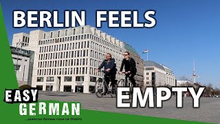 Berlin feels empty right now | Easy German 344