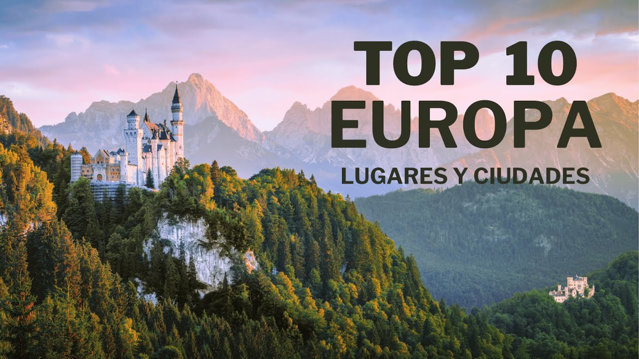 TOP 10 destinos IMPRESCINDIBLES para VIAJAR en Europa en verano 2026"