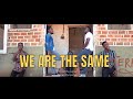 We Are The Same - Paul Clement Ft J.Lwaga,A.Magoti,C.John,Zoravo,J.Kavishe and The Voice.