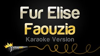 Faouzia - Fur Elise (Karaoke Version)