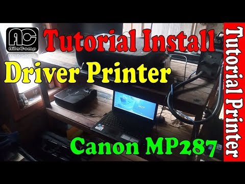 Cara Mudah DOWNLOAD & INSTALL Aplikasi Software SCANNER dan DRIVER Printer CANON MP287. 