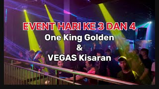Event One King Golden \u0026 Vegas Kisaran