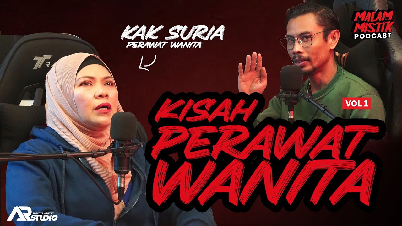 Malam Mistik PODCAST |  Kisah Perawat Wanita feat Kak Suria
