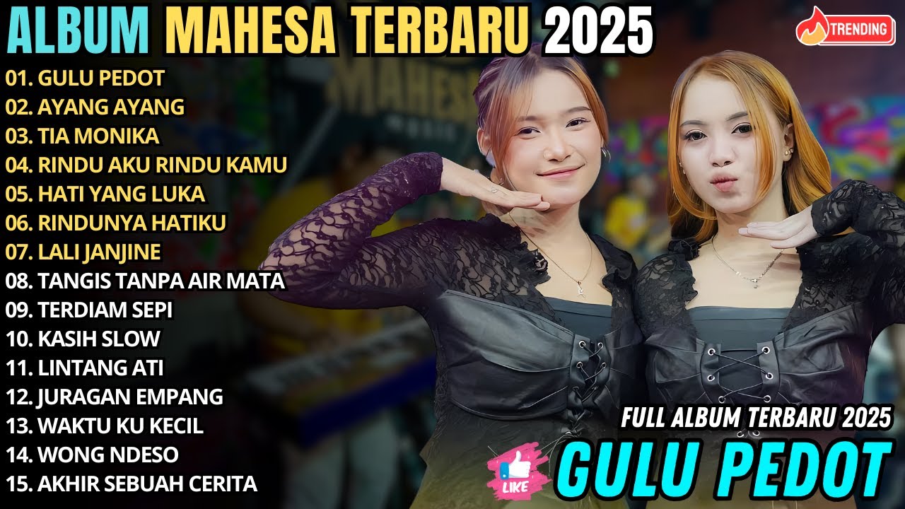 GULU PEDOT - AYANG AYANG || AJENG FEBRIA FT ADEL || DANGDUT MAHESA MUSIC FULL ALBUM TERBARU 2025