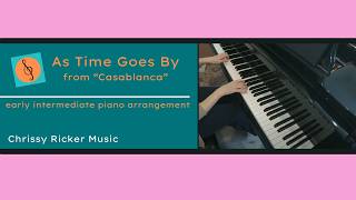 As Time Goes By | Casablanca (early intermediate piano) - Herman Hupfeld - Arr. Chrissy Ricker