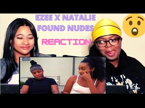 Ezee x Natalie I found NUDES IN MY GIRLFRIEND PHONE - Kellz and Sophia