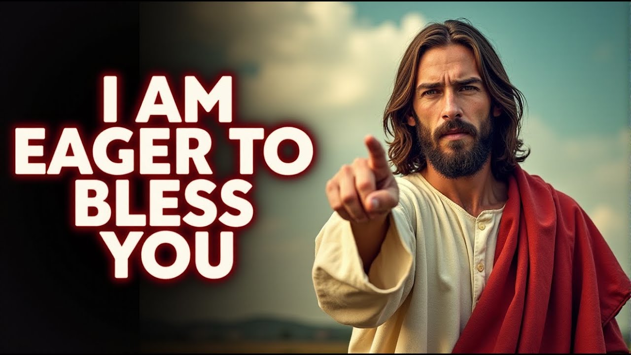 God Told Me I AM EAGER TO BLESS YOU God Message Now Today Call Of god-told-me-i-am-eager-to-bless-you-god-message-now-today-call-of