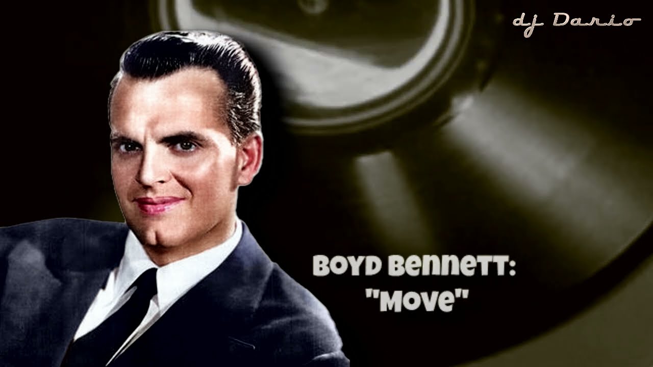 Boyd Bennett And His Rockets – Move - YouTube