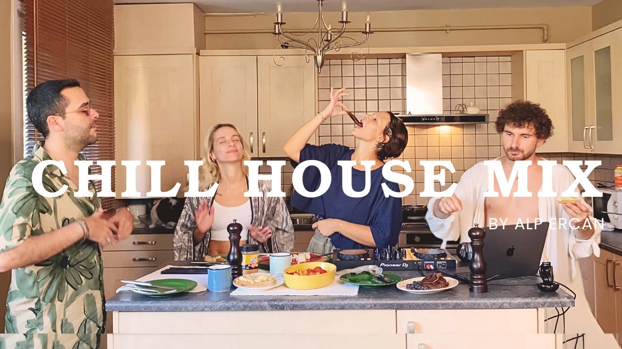 Chill Sunday Breakfast w/ Friends | House Mix by Alp Ercan