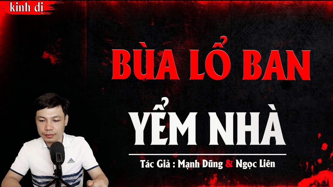 Truyện Ma Đình Soạn Kể: BÙA LỔ BAN YỂM NHÀ | Truyện Ma Tâm Linh | Truyện Ma Kinh Dị