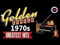 Greatest Hits Of The 70s - Old Songs All Time- 70s Music Hits