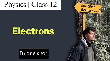 Electrons in One Shot | Class 12 Physics NEB | Nepali ScienceGuru