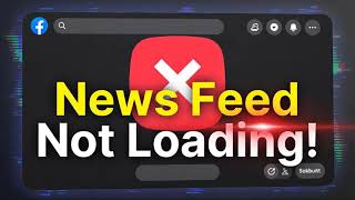 Celebrity How to solve Facebook News Feed Not Loading after latest update Net Worth