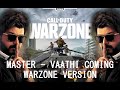 🔥🔥CALL OF DUTY : WARZONE | Master - Vaathi Coming Video | Thalapathy Vijay | Anirudh Ravichander |🔥🔥