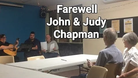 Farewell John & Judy Chapman