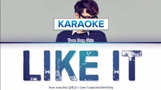 Like It - Yoon Jong Shin [Original Key Karaoke] 🎤 Resimi