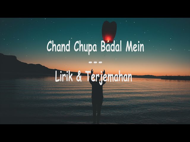 Chand Chhupa Baadal Mein (cover) | Lirik u0026 Terjemahan |JalRaj| Hum Dil De Chuke Sanam | Udit Narayan class=