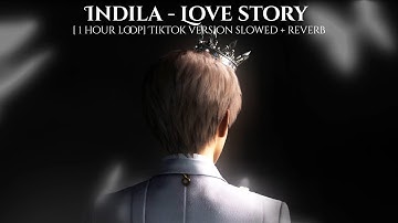 Thumbnail of [1 HOUR] Indila - Love Story TikTok Version Best Part Loop (Slowed + Reverb)