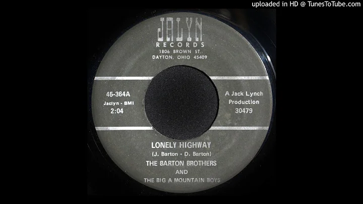 The Barton Brothers - Lonely Highway - 1972 Bluegr...