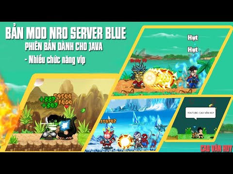 Share bản mod nro server blue java cực vip | Cao Văn Huy - Share bản mod nro server blue java cực vip | Cao Văn Huy