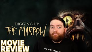 DIGGING UP THE MARROW (2014) MOVIE REVIEW