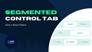 Create a Stunning React Native Segmented Control Tab View | Easy Tutorial