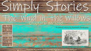 Ep06 Wind in the Willows - Chapter 6