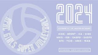 2024 APAC Girls Super Volleyball Day 1 SASPD vs SFS
