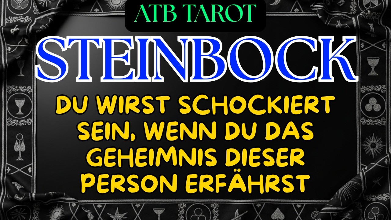 STEINBOCK: ENTHÜLLT DEN NAMEN DEINER SEELENVERWANDTEN UND DAS DATUM EINER GROSSEN VERÄNDERUNG