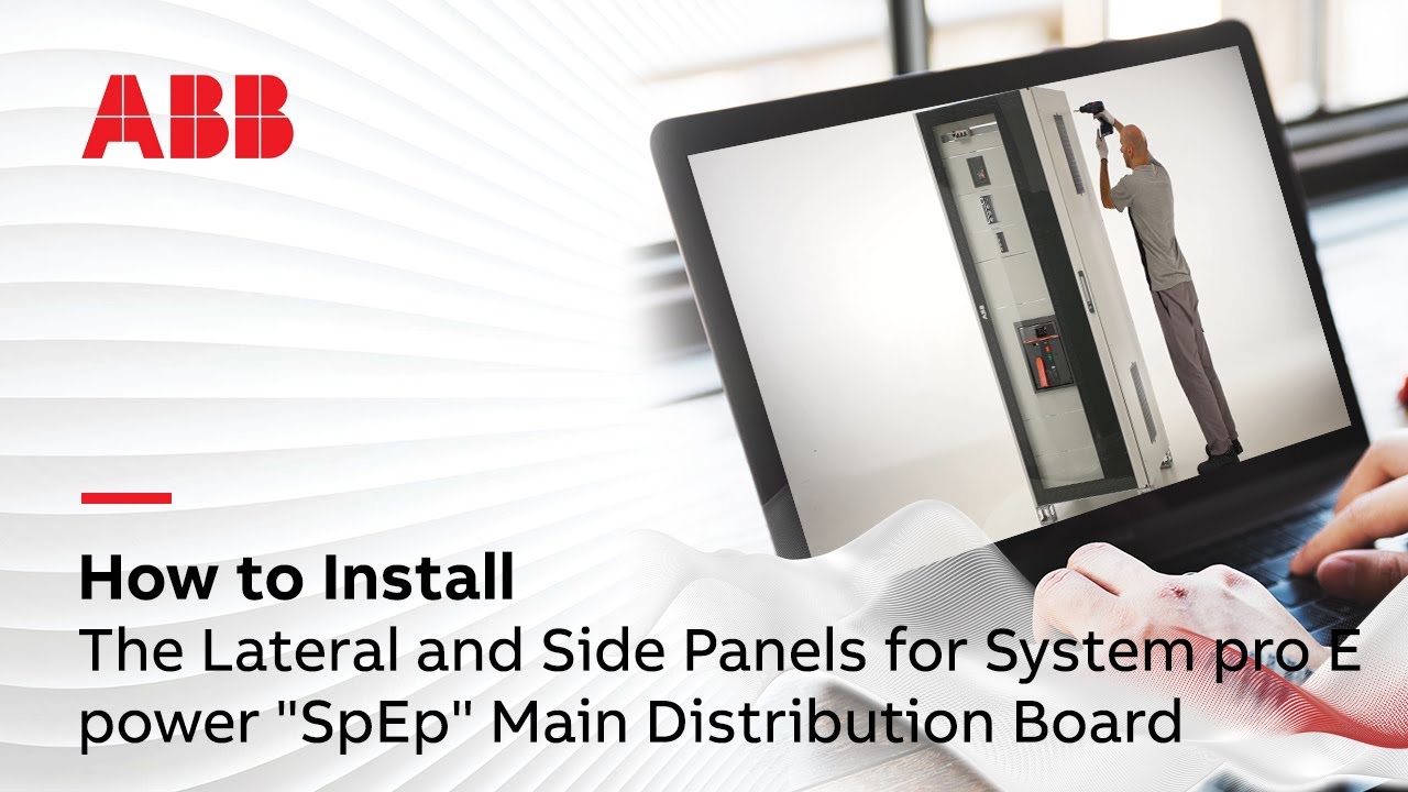 How to install the Lateral and Side Panels for System pro E power "SpEp" Main Distribution Board