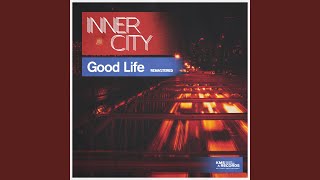 Good Life (Remastered) - YouTube
