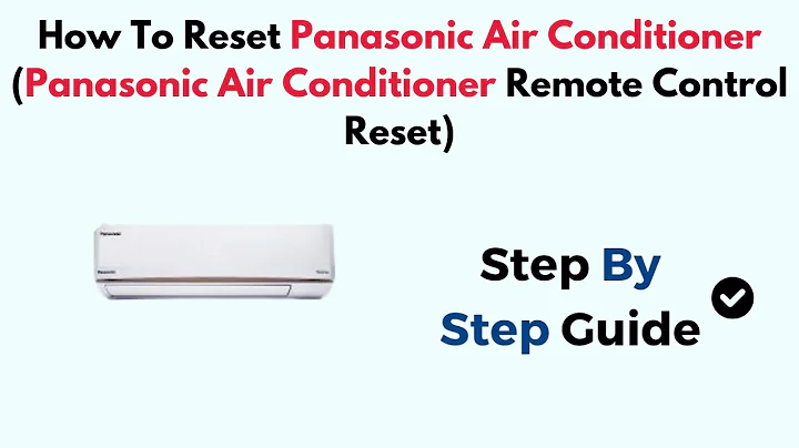 How To Reset Panasonic Air Conditioner (Panasonic Air Conditioner Remote Control Reset)