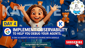 Day4 Agent Quality | 4A Agent Observability.5Day AI Agents IntensiveCourse GoogleComplete Assignment