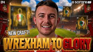 Crafting Pays Off💰 Wrexham Road To Glory EP4 | Sorare 27