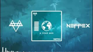 NEFFEX - A YEAR AGO 🌎 [ 1 Hour Loop Version ]